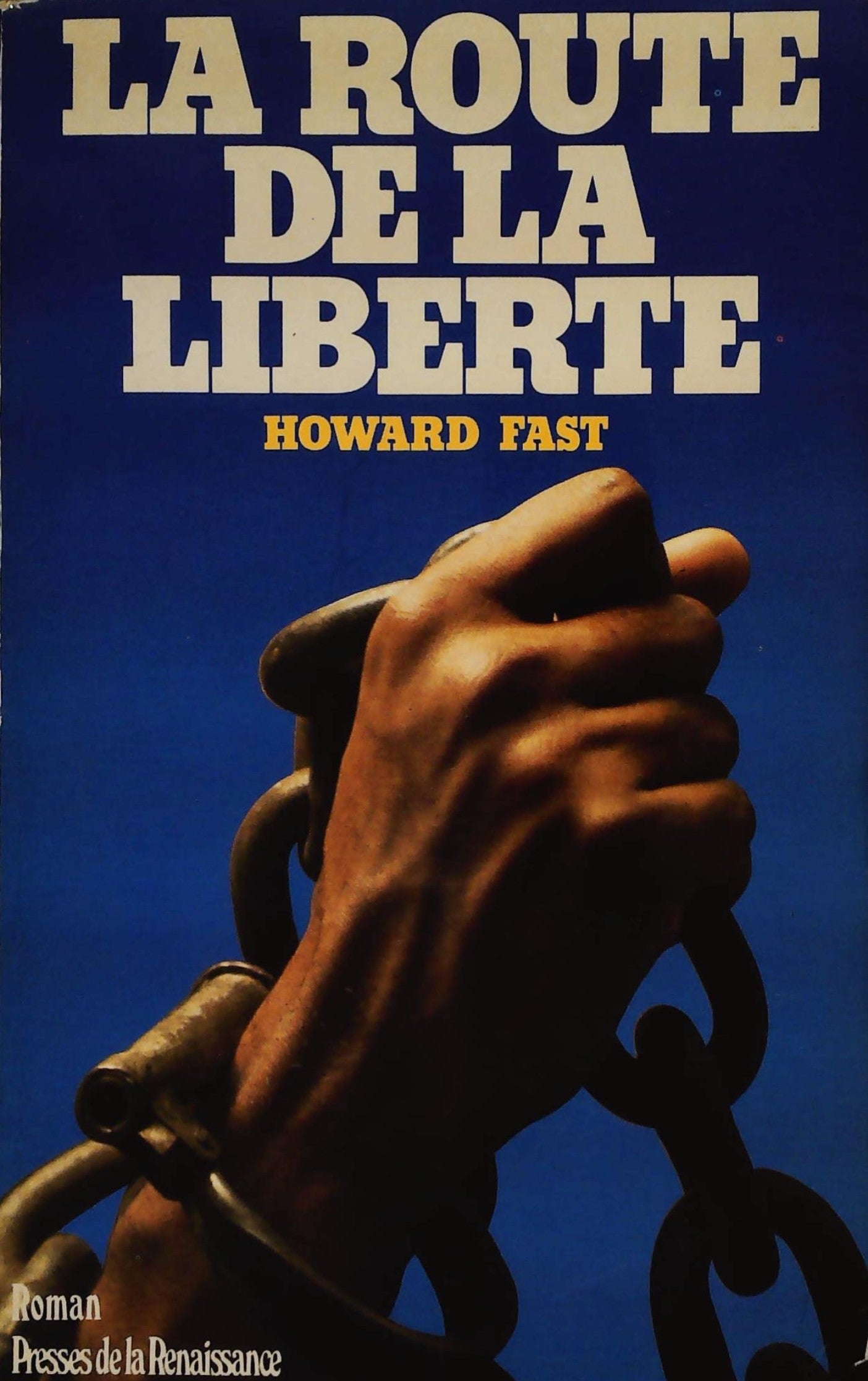 Livre ISBN 2856161553 La route de la liberté (Howard Fast)