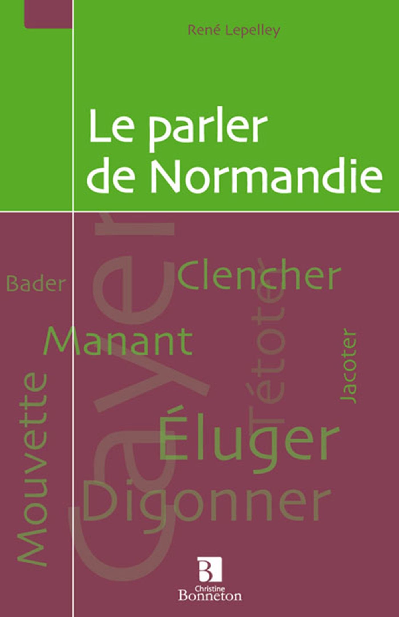 Livre ISBN 2862534242 Le parler de Normandie (René Lepelley)