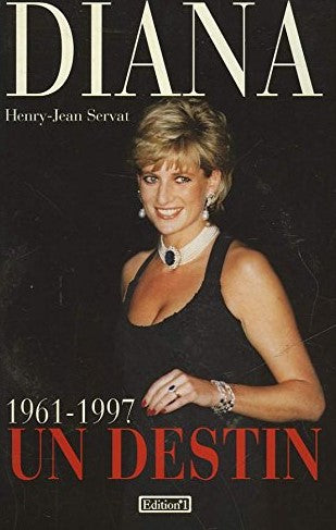 Livre ISBN 2863918303 Diana (1961-1997) : Un destin (Henry-Jean Servat)