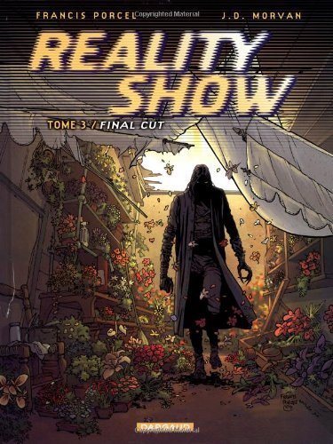 Livre ISBN 2871297320 Reality Show # 3 : The Final cut (Jean-David Morvan)