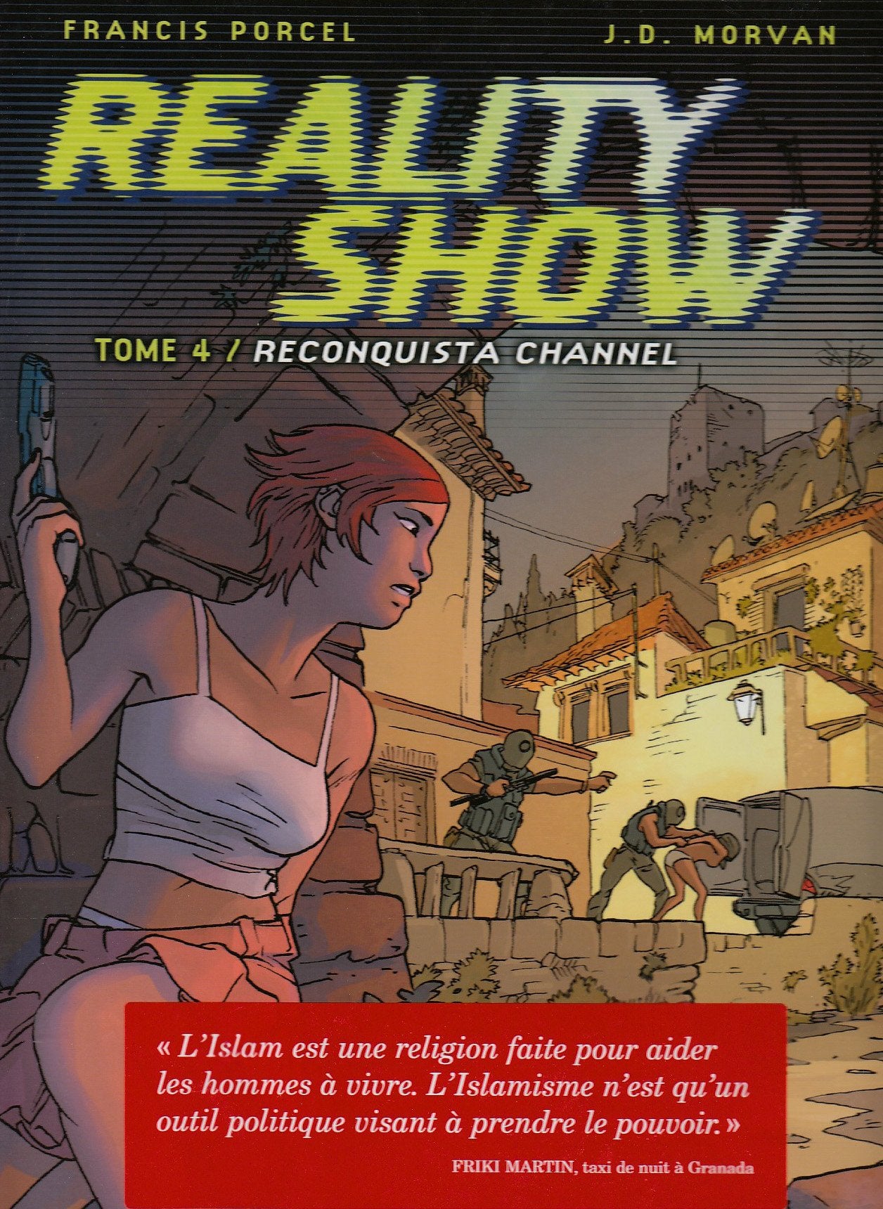 Livre ISBN 287129884X Reality Show # 4 : Reconquista Channel (Jean-David Morvan)