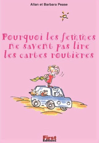 Livre ISBN 2876915510 Pourquoi les femmes ne savent pas lire les cartes routières (Allan Pease)