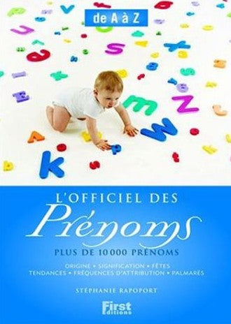 Livre ISBN 2876917572 L'officiel des prénoms : Plus de 10000 prénoms (Stéphanie Rapoport)