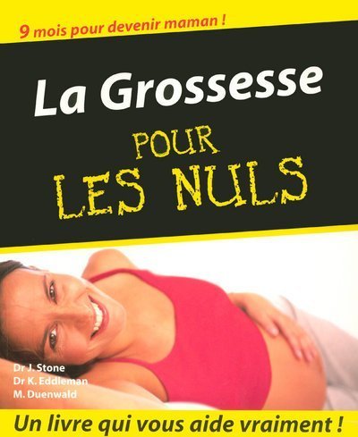 Livre ISBN 287691915X Grossesse pour les nuls (J.Stone)