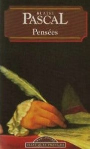 Classiques Français : Pensées - Blaise Pascal