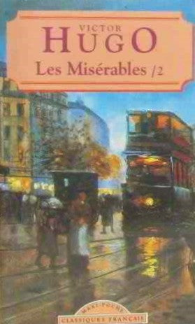 Classiques Français : Les Misérables T.2 - Victor Hugo