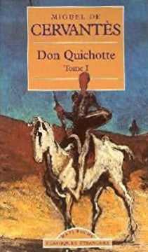 Classiques Français : Don Quicotte T.1 - Miguel De Cervantes