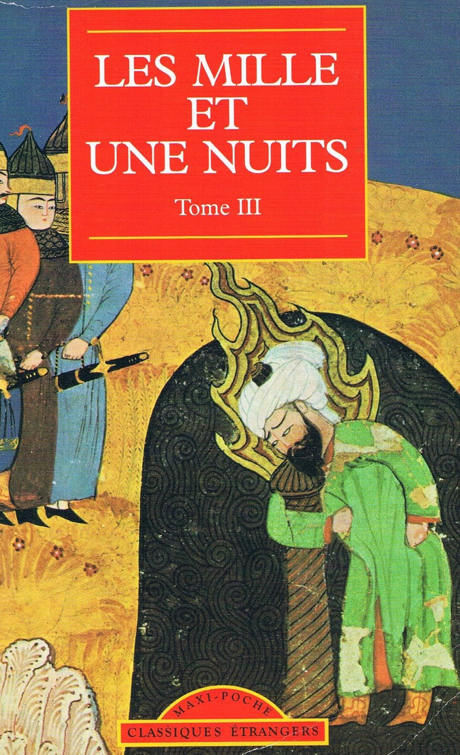 Livre ISBN 2877143643 Classiques Étrangers : Les mille et une nuits T.3