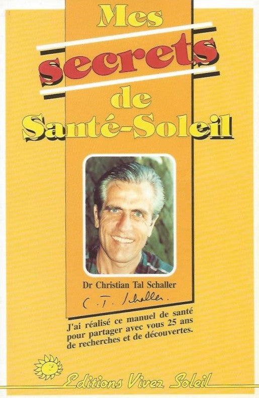 Livre ISBN 288058082X Mes secrets de santé-soleil (Christian Tal Schaller)