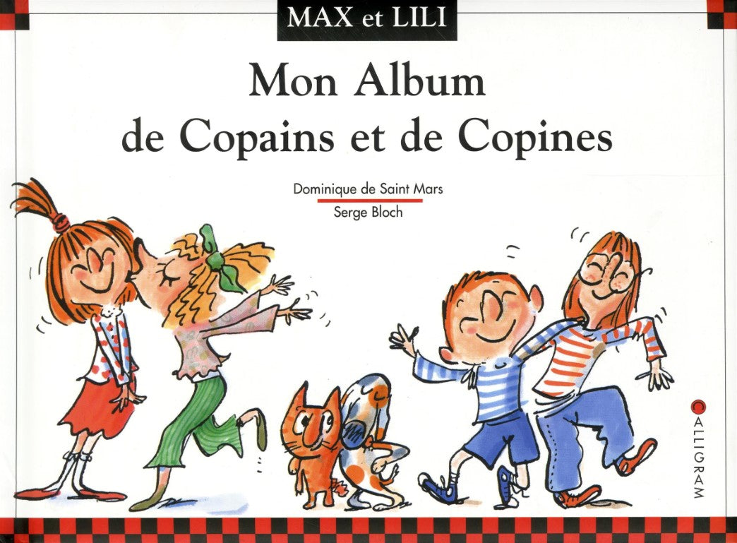 Max et Lili : Mon album de Copains et de Copines - Dominique De Saint Mars