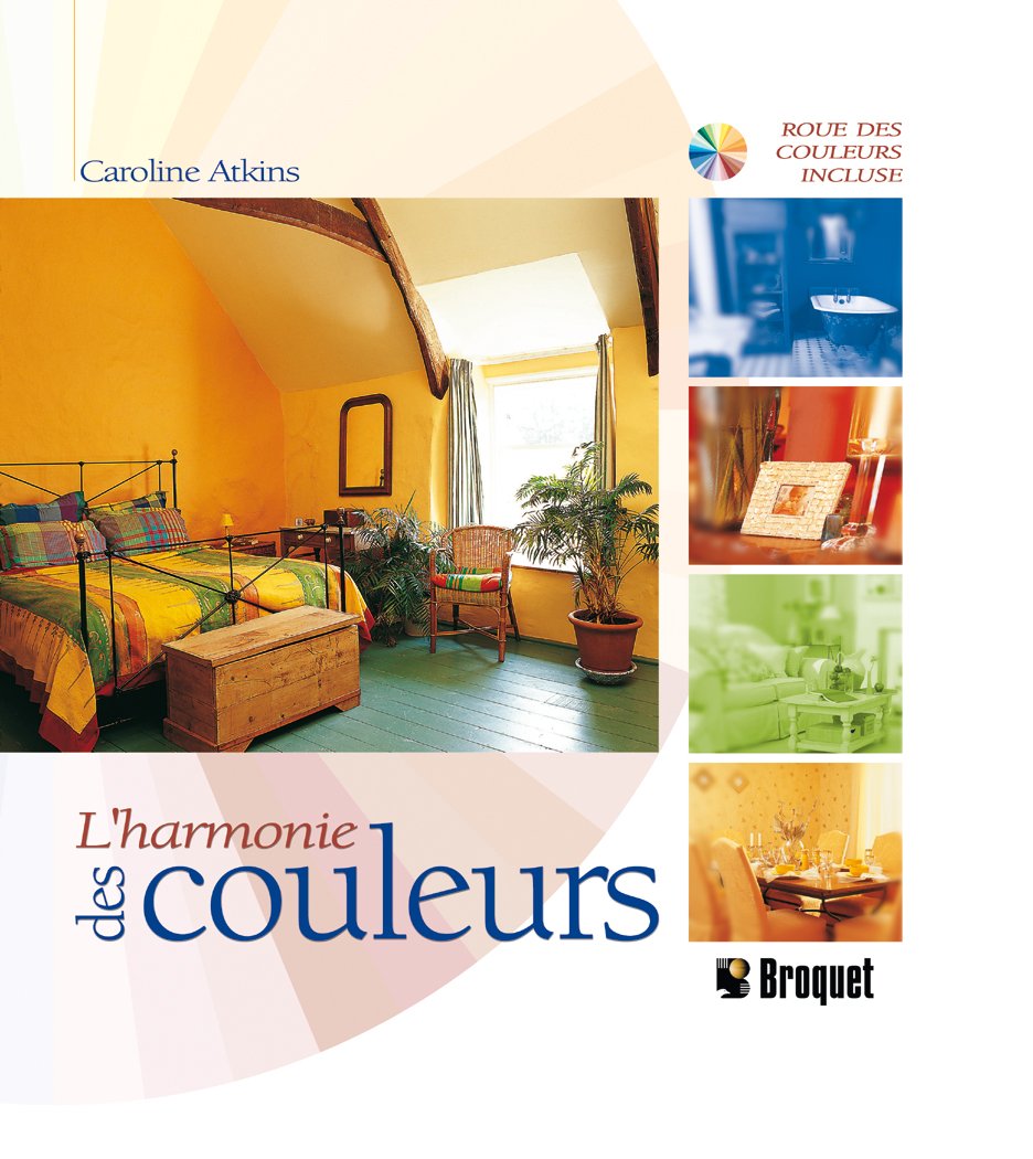 Livre ISBN 2890006476 L'harmonie des couleurs (Caroline Atkins)