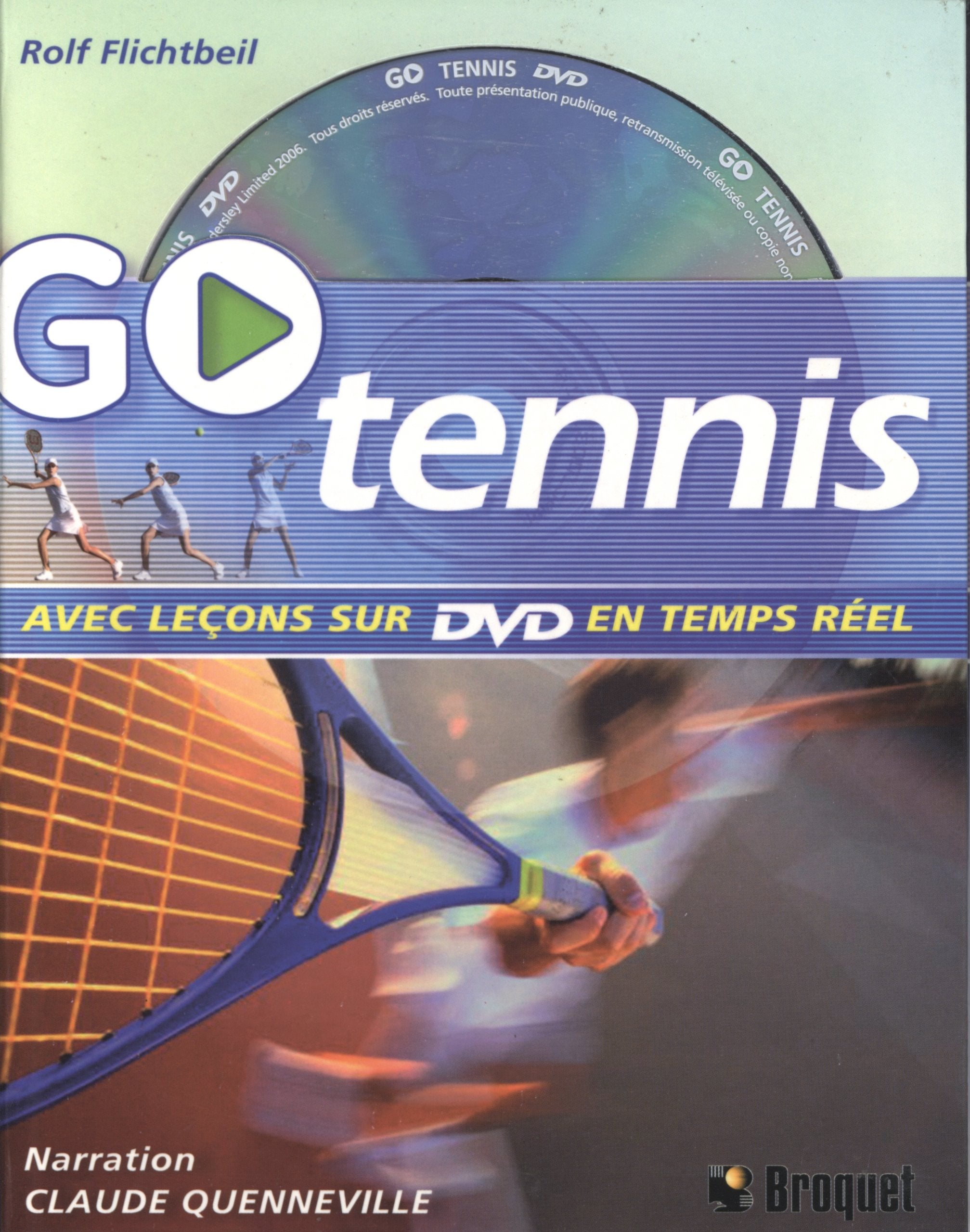 Livre ISBN 2890007987 Go Tennis avec leçons sur DVD en temps réel (Rolf Flichtbeil)
