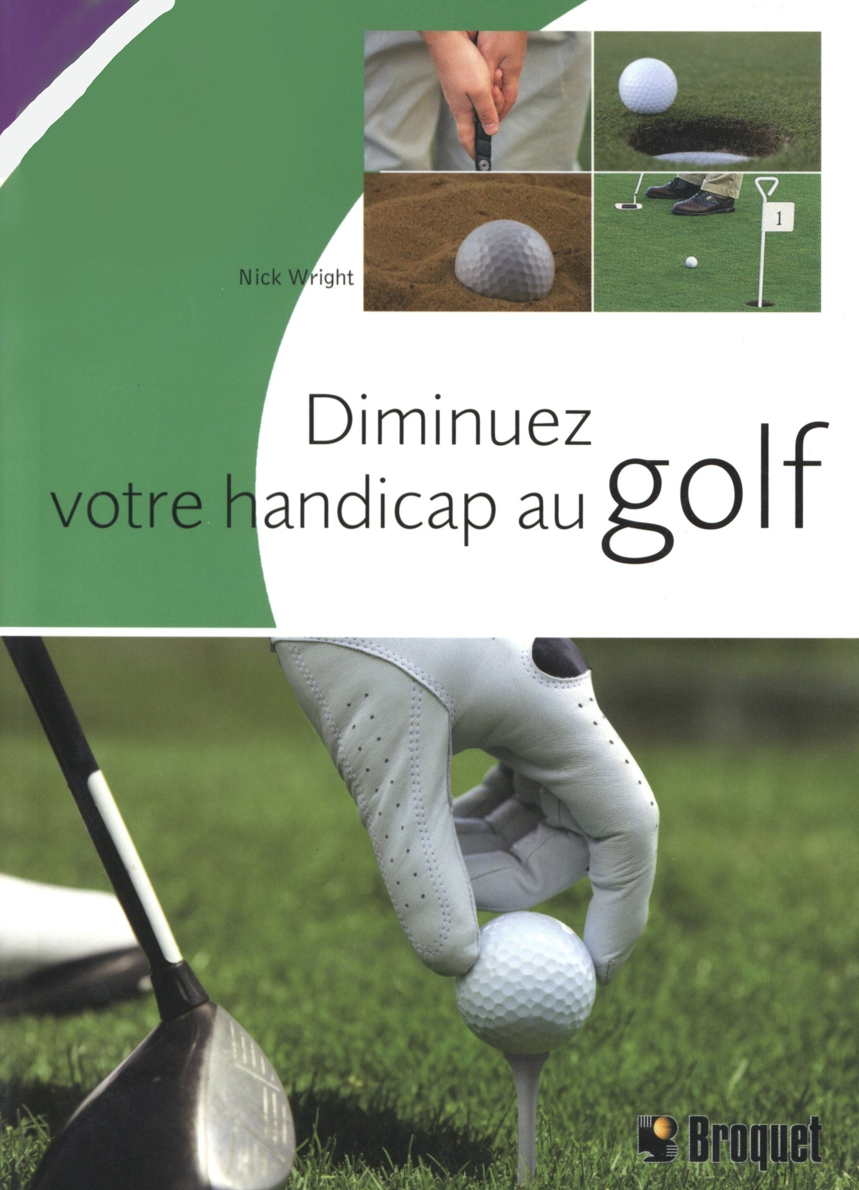 Livre ISBN 2890009386 Diminuez votre handicap au golf (Nick Wright)