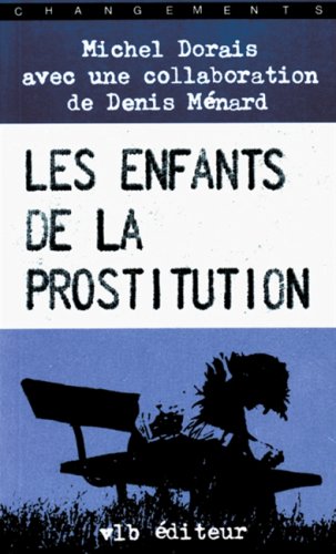 Livre ISBN 2890052702 Les enfants de la prostitution (Michel Dorais)