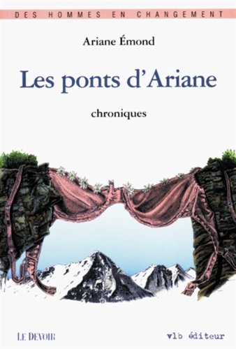 Les ponts d'Ariane - Ariane Émond