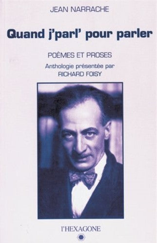 Livre ISBN 2890064948 Quand j'parl pour parler : Poèmes et proses (Jean Narrache)
