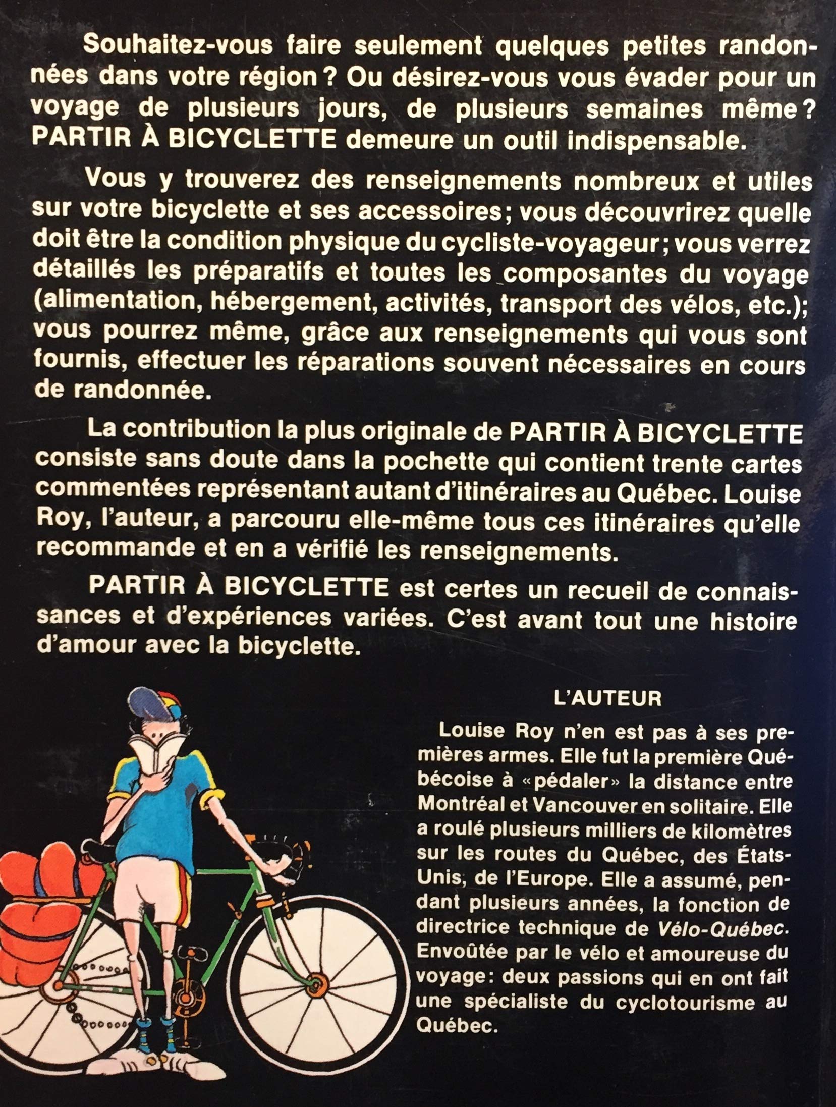 Partir à bicyclette : 30 itiméraires au Québec (Louise Roy)