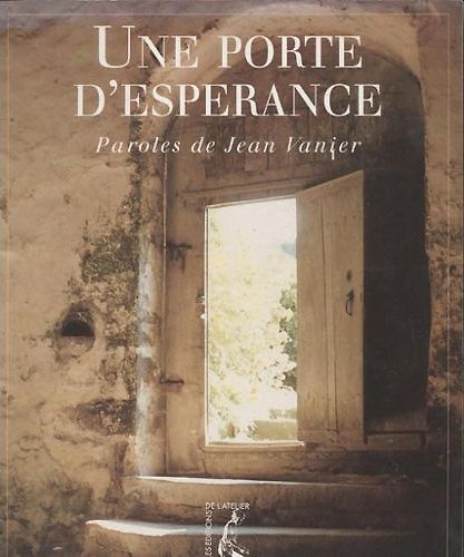 Une porte d'espérance - Jean Vanier