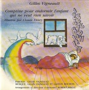 Livre ISBN 2890160254 Comptine pour endormir l'enfant qui ne veut rien savoir (Gilles Vigneault)