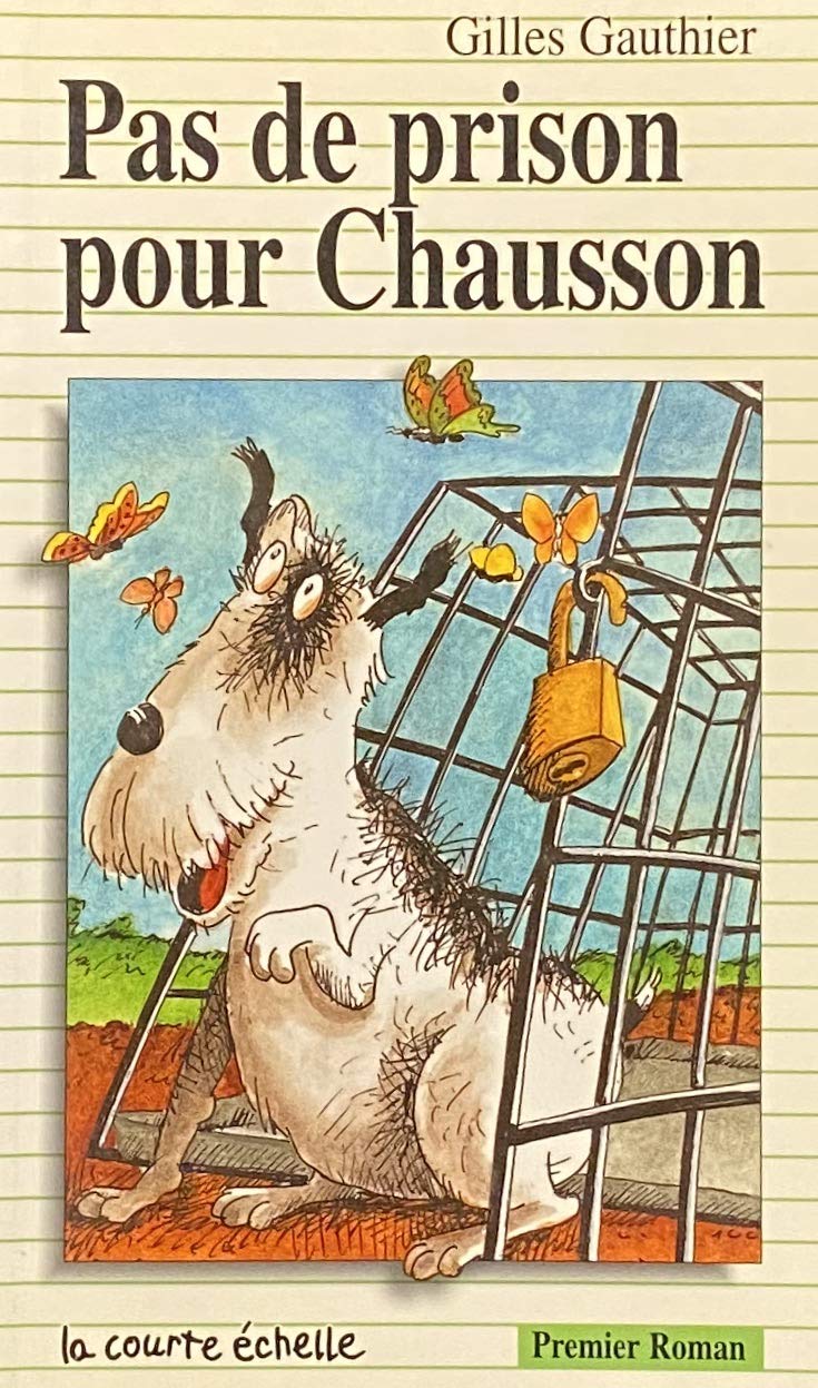 Livre ISBN 2890213609 Premier roman # 86 : Pas de prison pour Chausson (Gilles Gauthier)