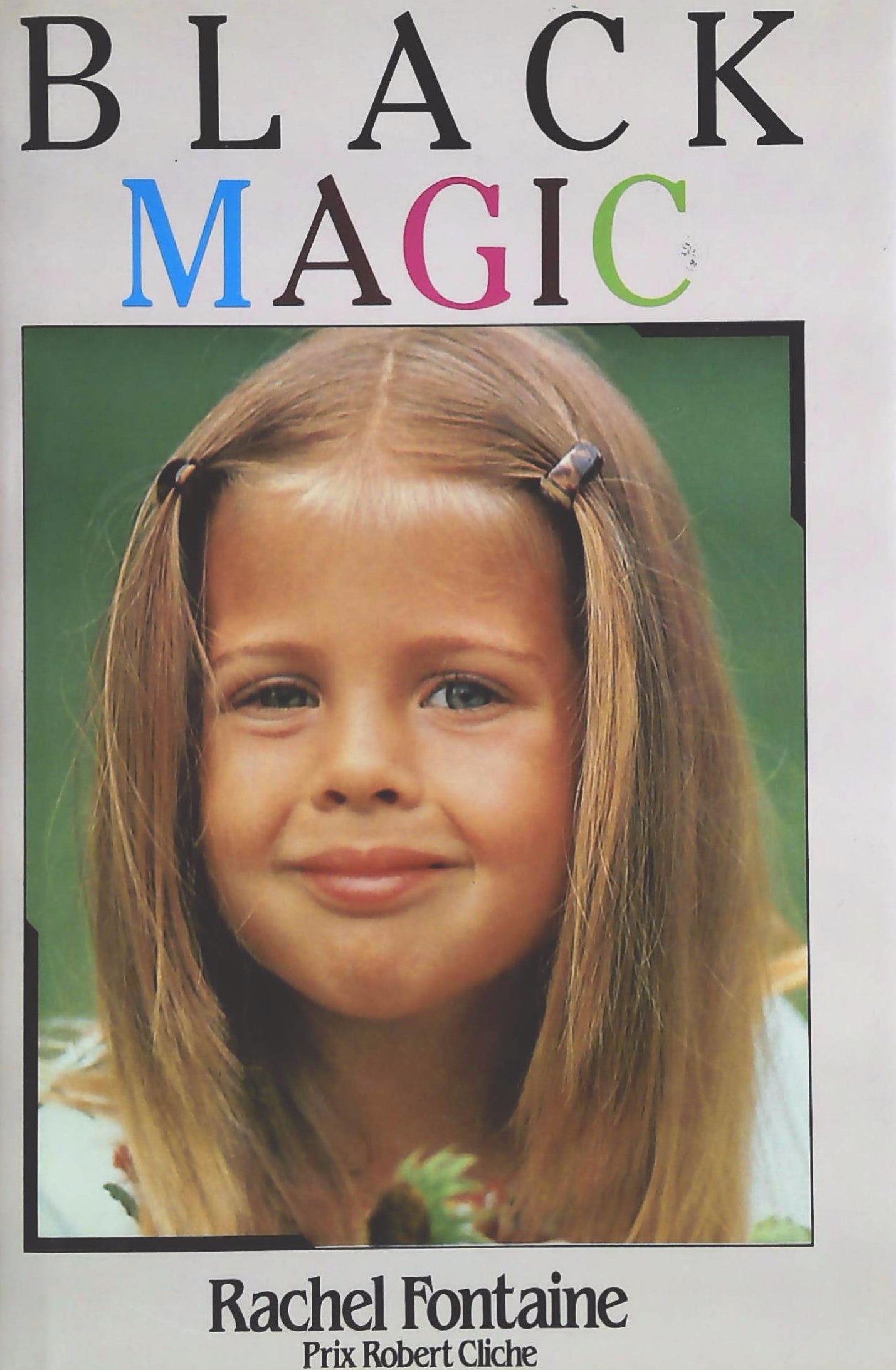 Livre ISBN 2890263401 Black magic (Rachel Fontaine)