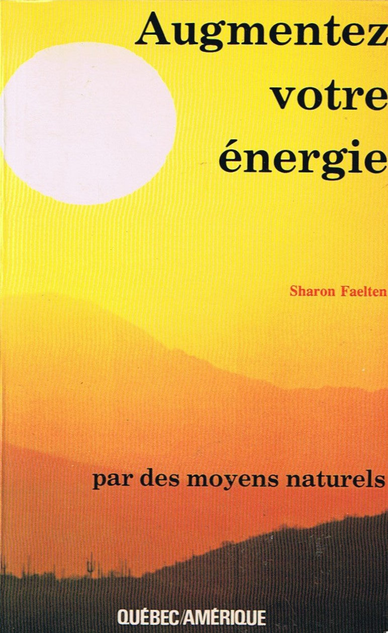 Livre ISBN 2890371816 Augmentez votre énergie par des moyens naturels
