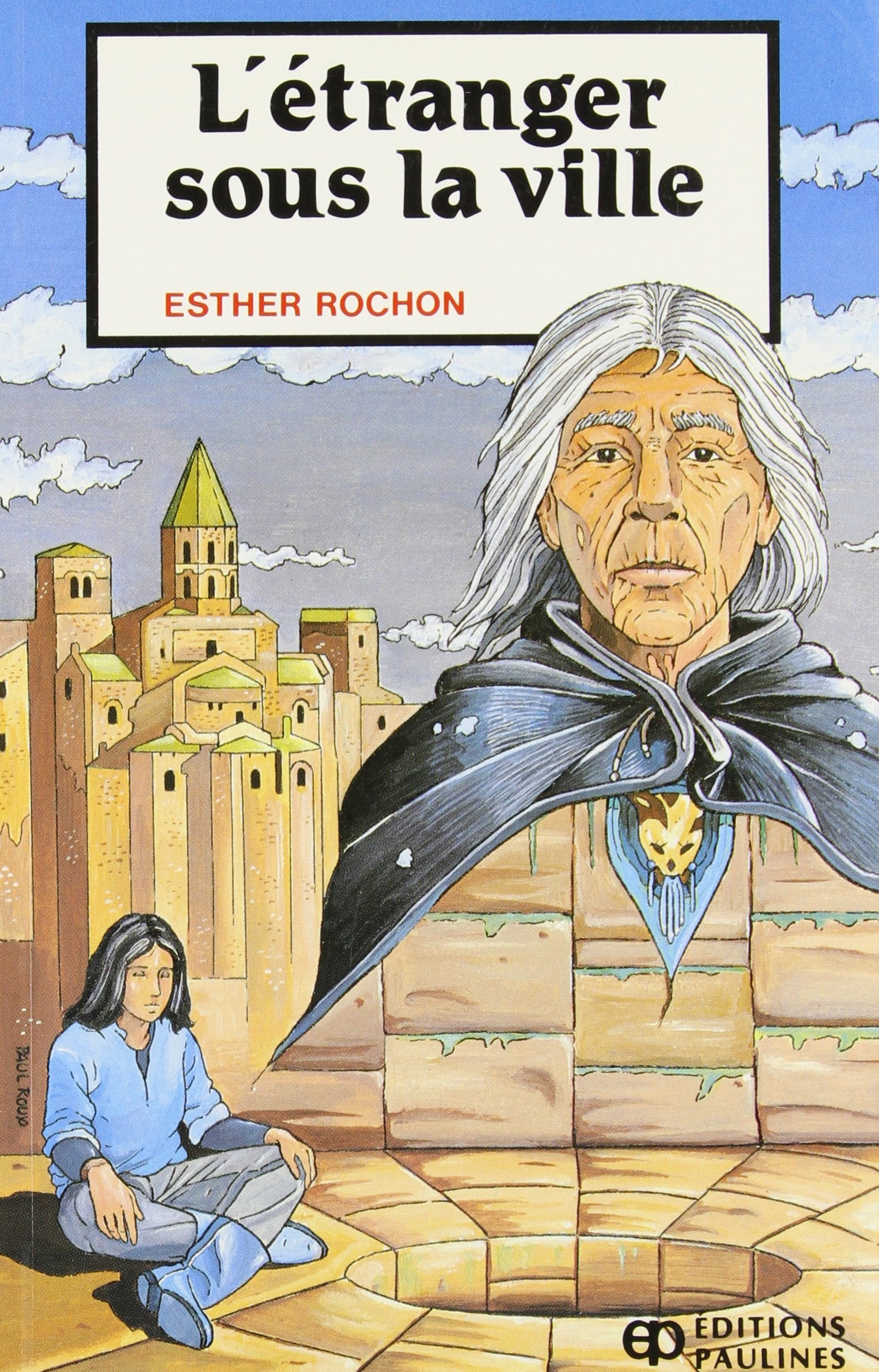 Livre ISBN 2890390861 L'étranger sous la ville (Esther Rochon)