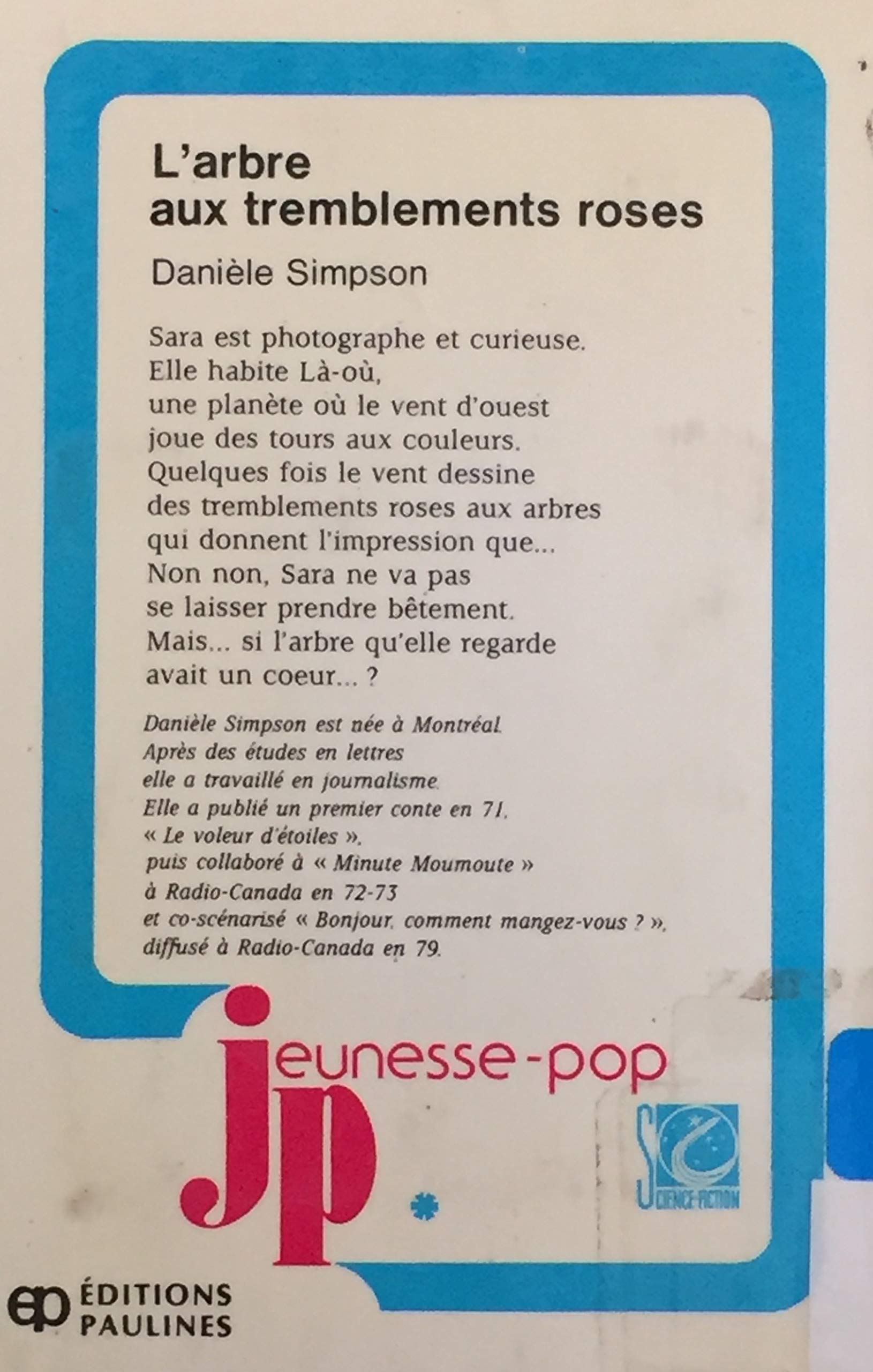 Jeunesse-Pop # 49 : L'arbre aux tremblements roses (Danièle Simpson)