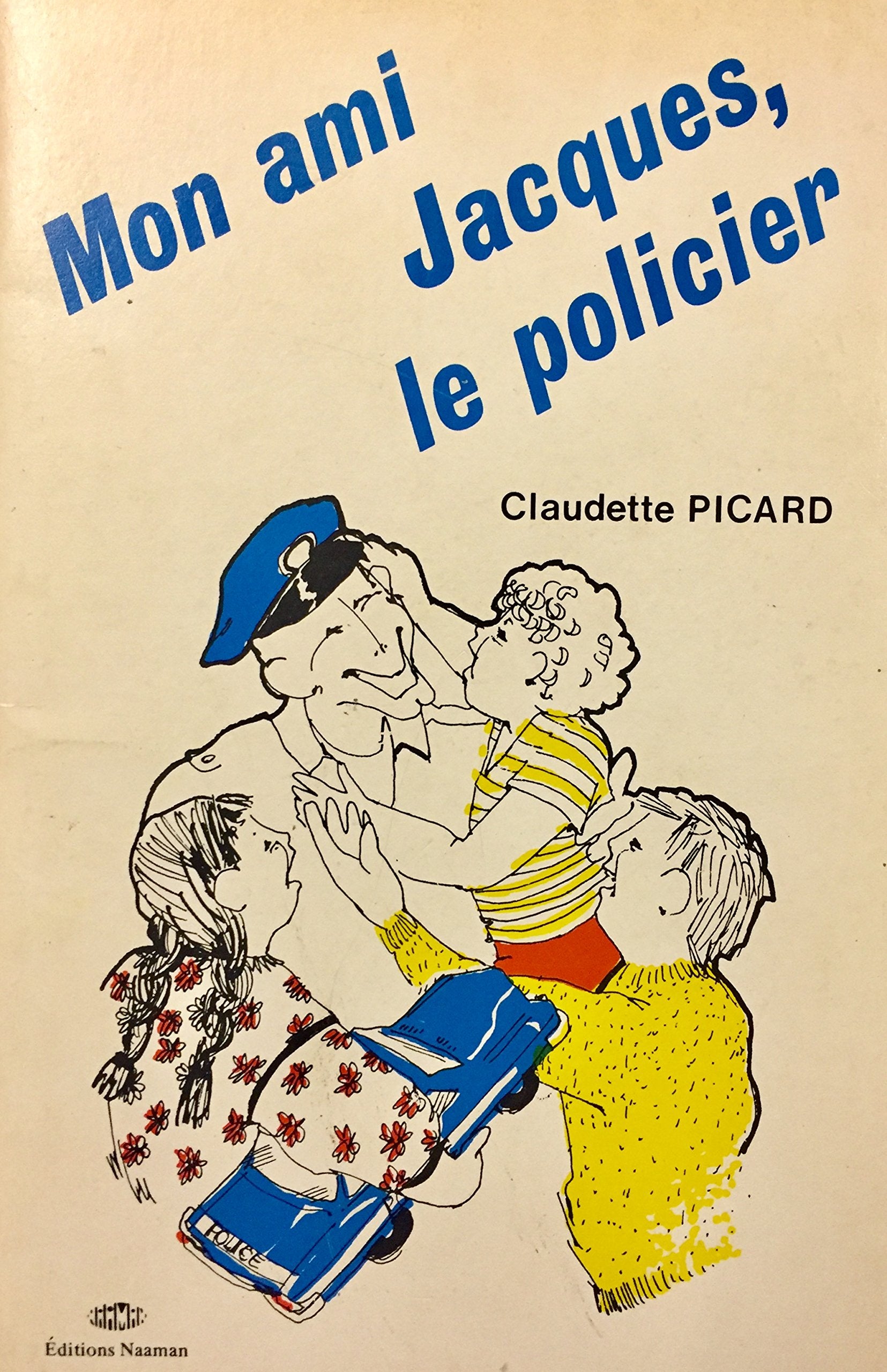 Livre ISBN 2890401626 Mon ami Jacques, le policier