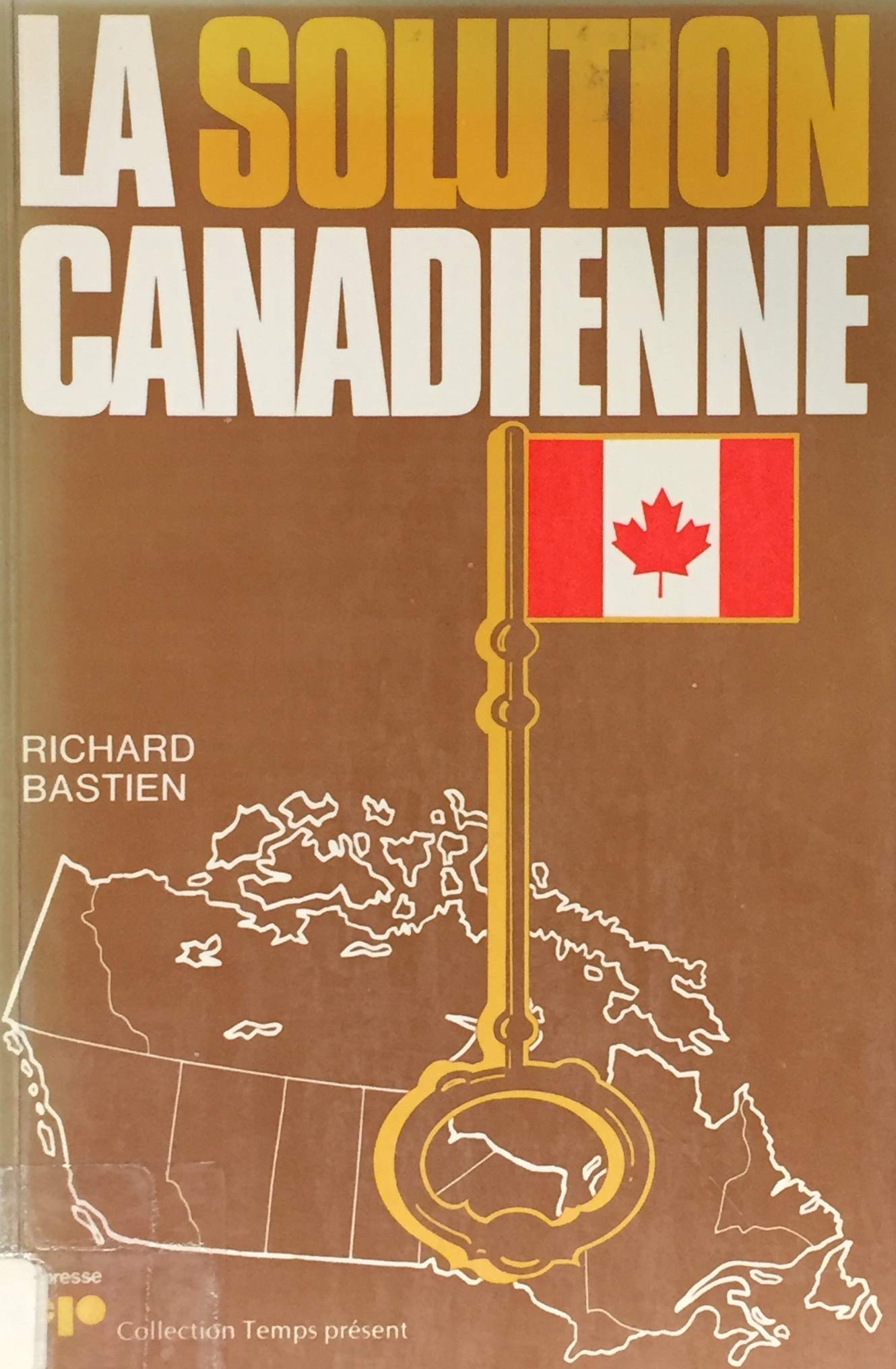Livre ISBN 2890430219 La solution canadienne (Richard Bastien)