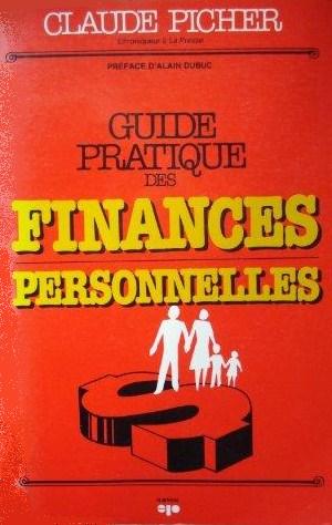 Livre ISBN 2890431711 Guide pratique des finances personnelles (Claude Picher)