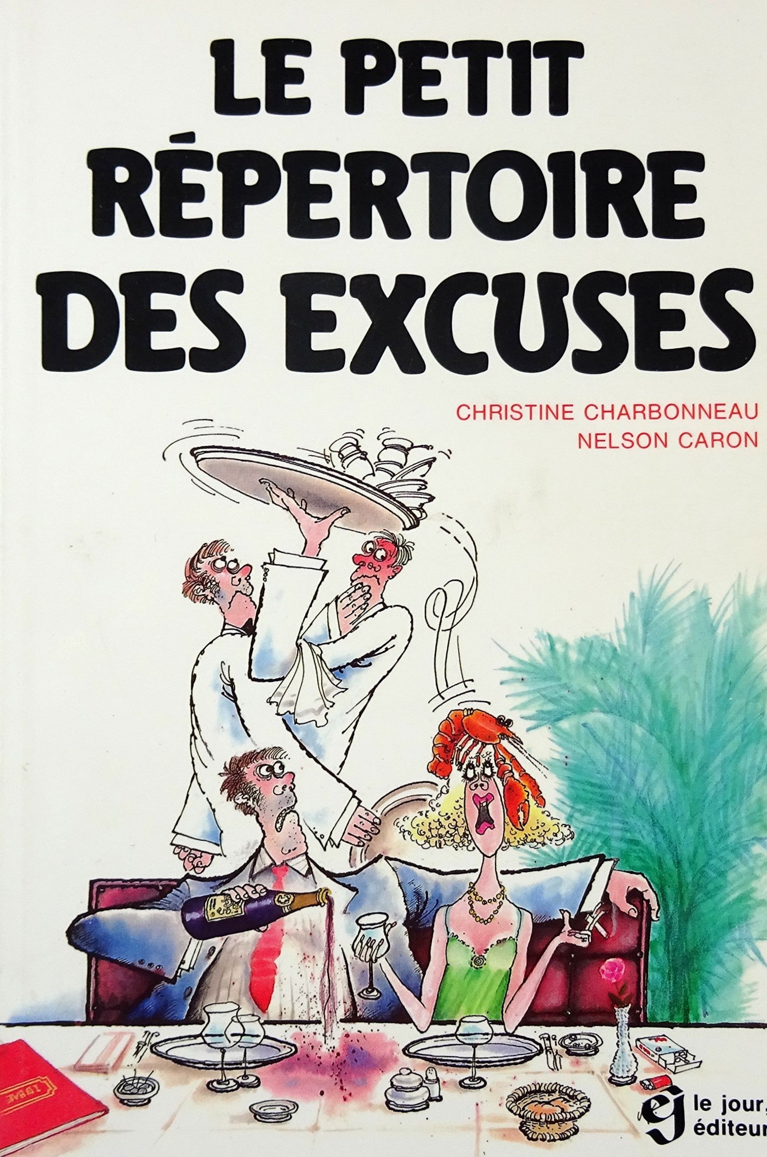 Le petit répertoire des excuses - Christine Charbonneau