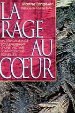 Livre ISBN 2890444651 La rage au coeur (Martine Langelier)