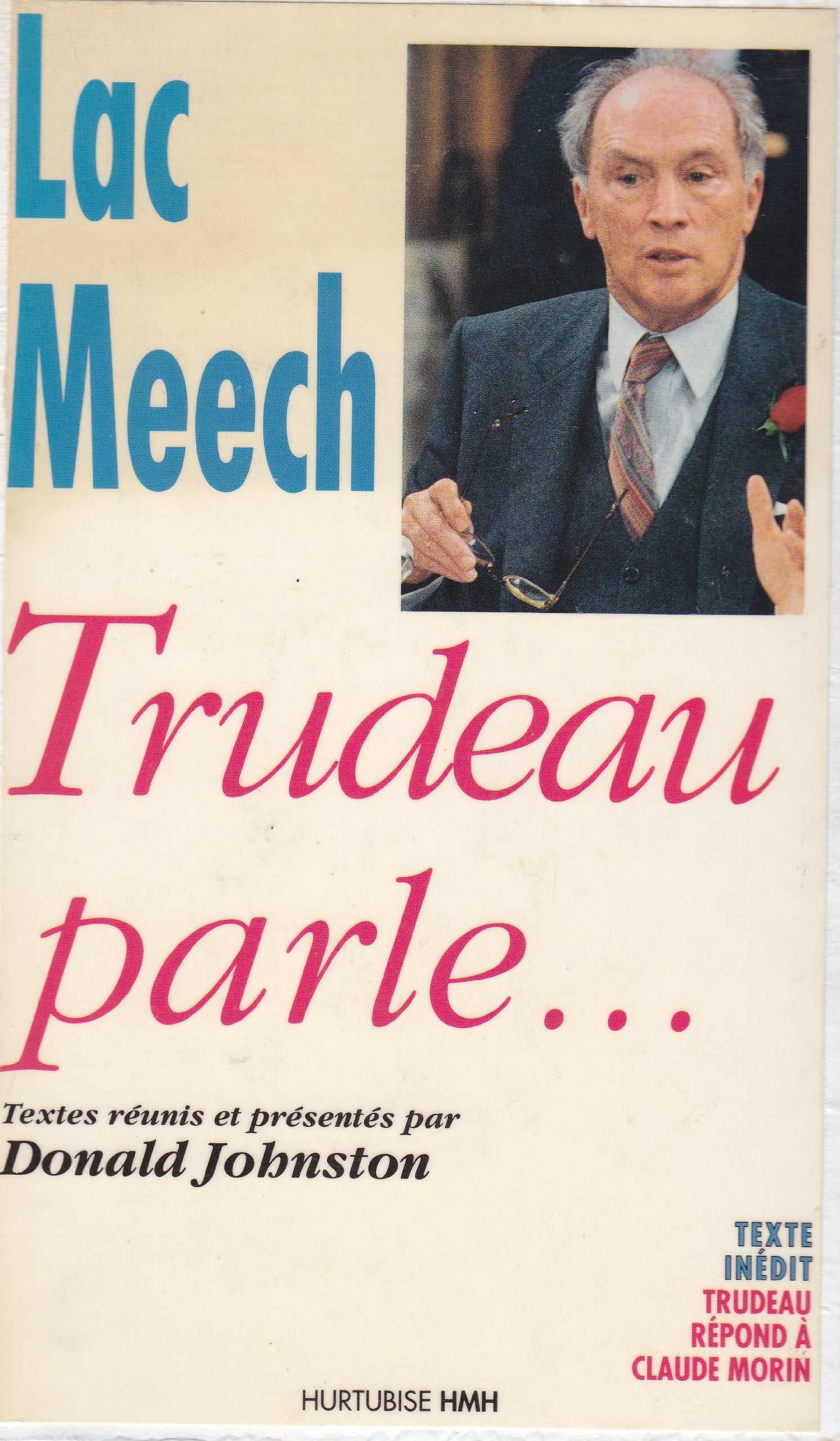 Livre ISBN 2890458660 Lac Meech: Trudeau parle... (Donal Johnson)