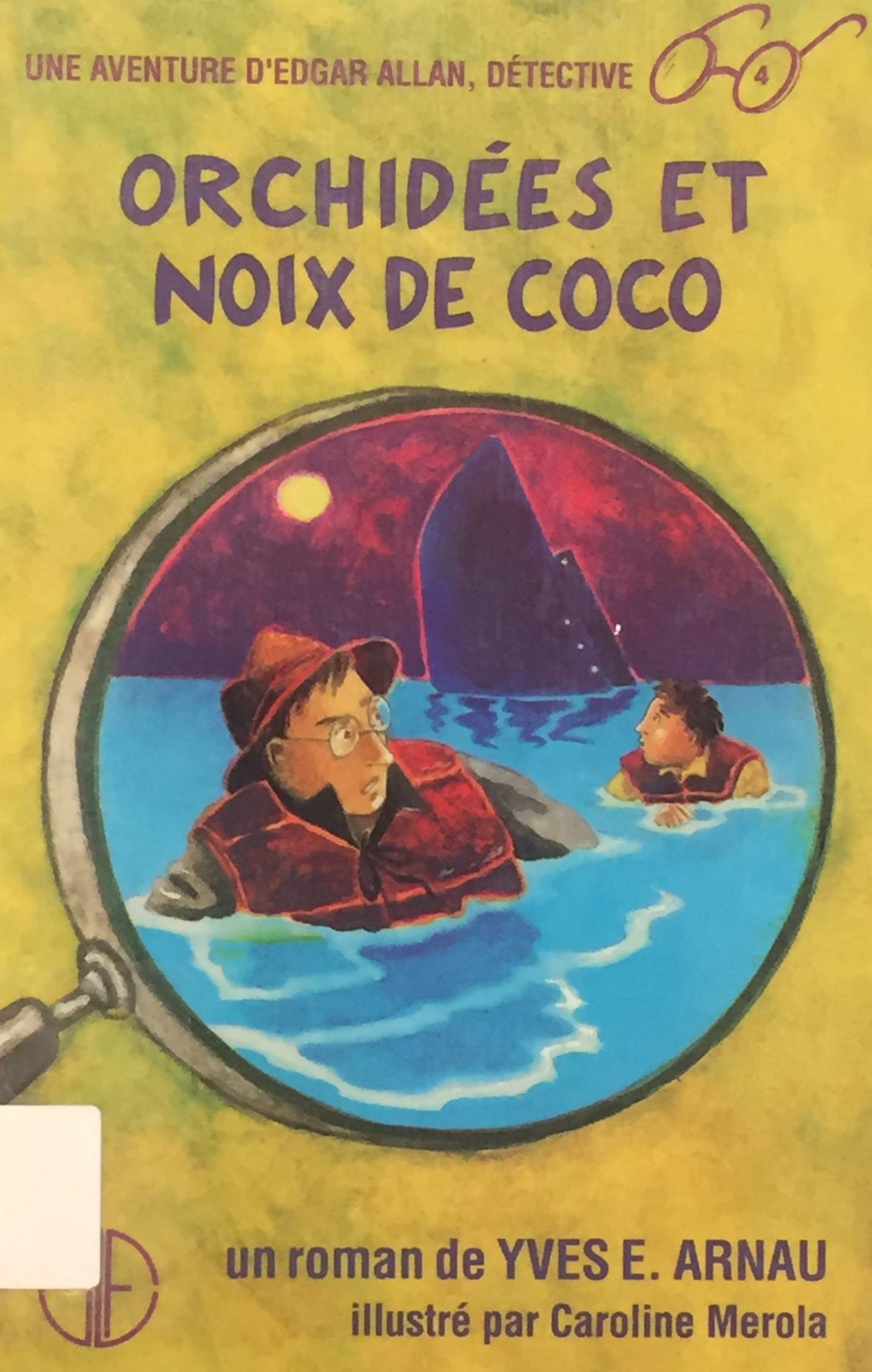 Une aventure d'Edgar Allan, détective # 4 : Orchidées et noix de coco - Yves E. Arnau