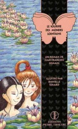 Livre ISBN 2890516008 Papillon # 42 : Sourire des mondes lointains (Jean-François Somain)