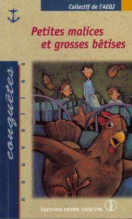 Livre ISBN 2890518043 Conquêtes # 87 : Petites malices et grosses bêtises