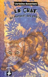 Livre ISBN 2890518507 Sésame # 50 : Le chat qui mangeait des ombres (Christine Bonenfant)
