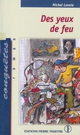 Livre ISBN 2890519481 Conquêtes # 104 : Des yeux de feu (Michel Lavoie)