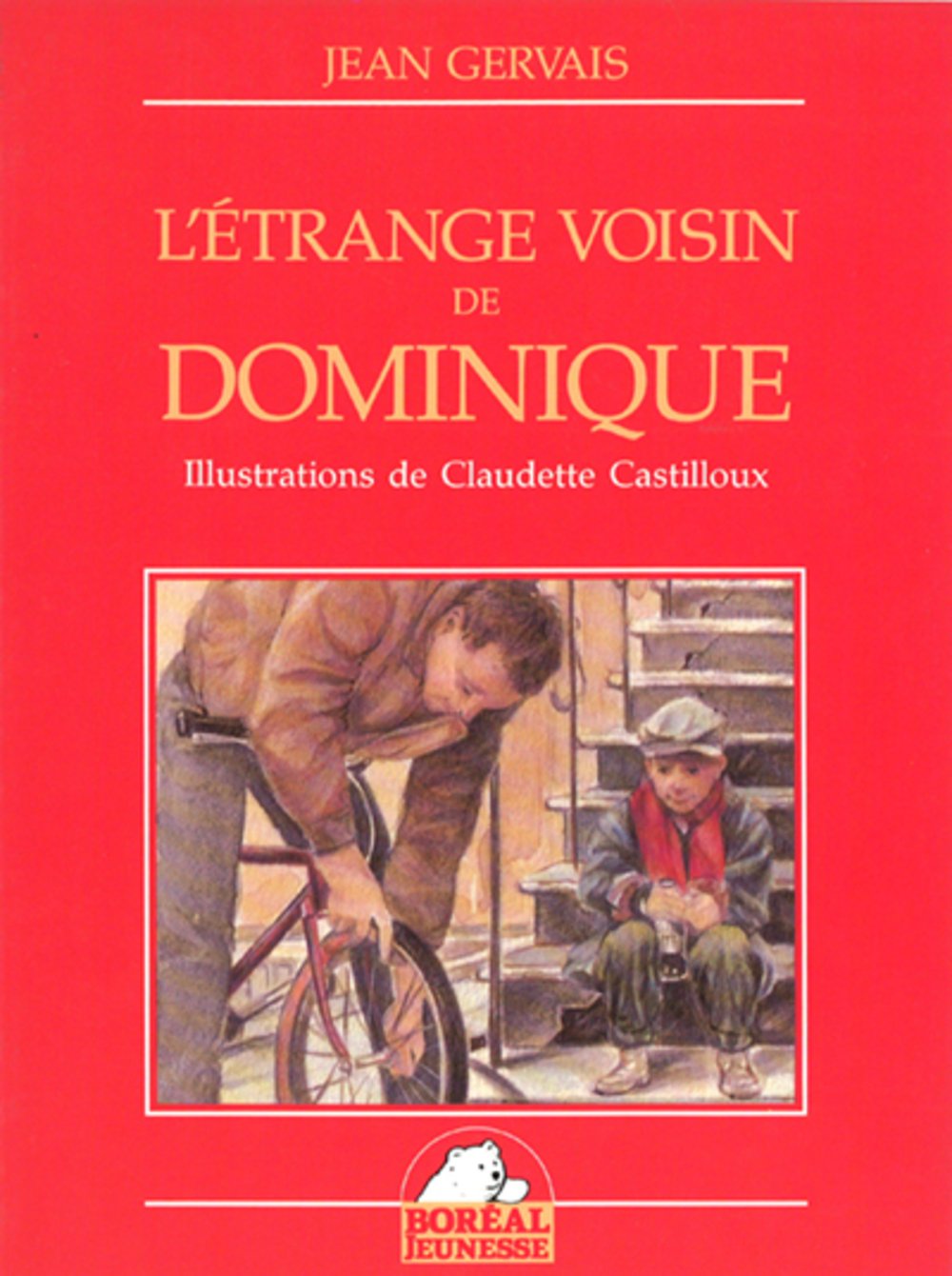 Livre ISBN 2890522555 L'étrange voisin de Dominique (Jean Gervais)