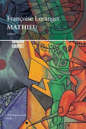 Livre ISBN 2890523411 Mathieu (Françoise Loranger)