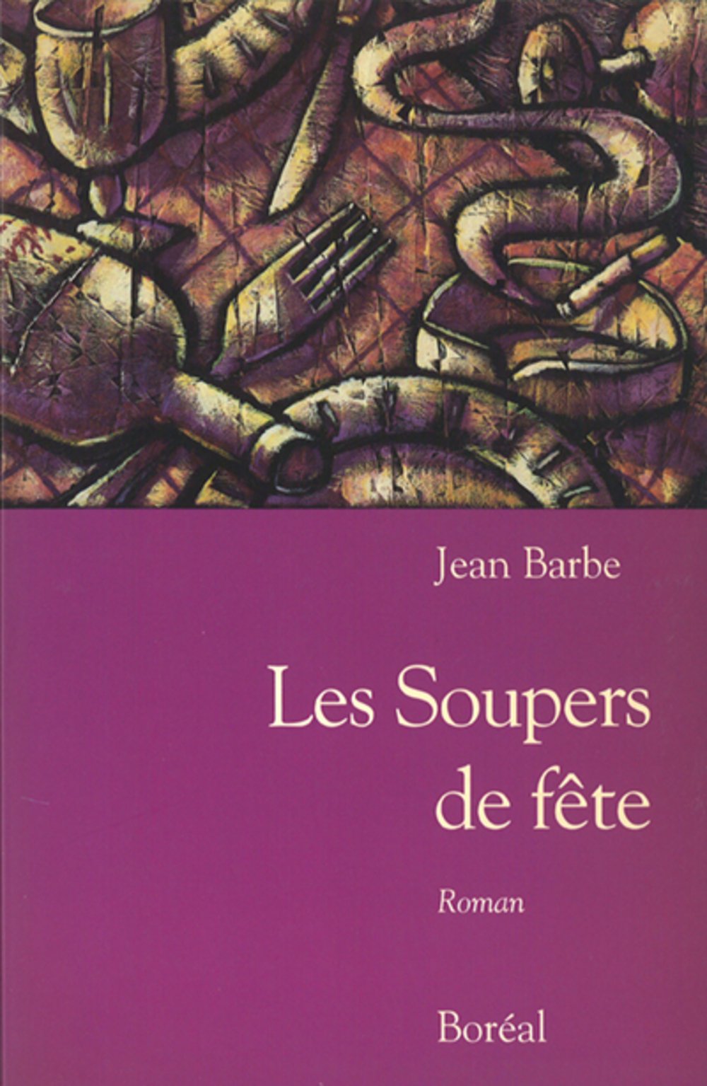 Livre ISBN 289052437X Les soupers fête (Jean Barbe)