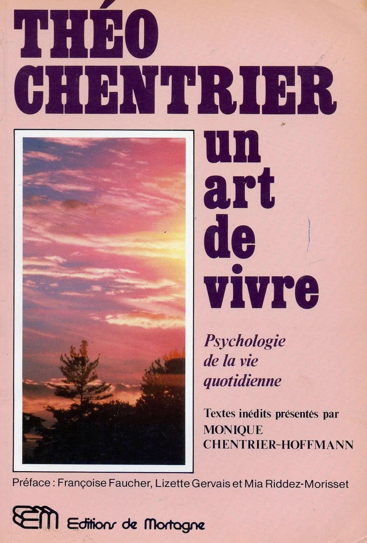 Théo Chentrier : Un art de vivre - Psychologie de la vie quotidienne - Théo Chentrier