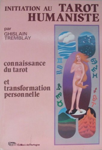 Initiation tarot humaniste - Gislain Tremblay