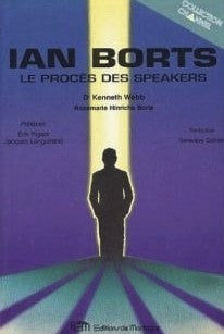 Ian Borts: Le procès des speakers - Kenneth Webb