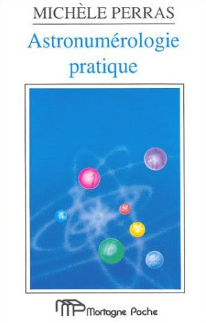 Livre ISBN 2890745449 Astronumérologie pratique (Michèle Perras)