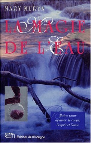 Livre ISBN 2890748537 La magie de l'eau (Mary Muryn)