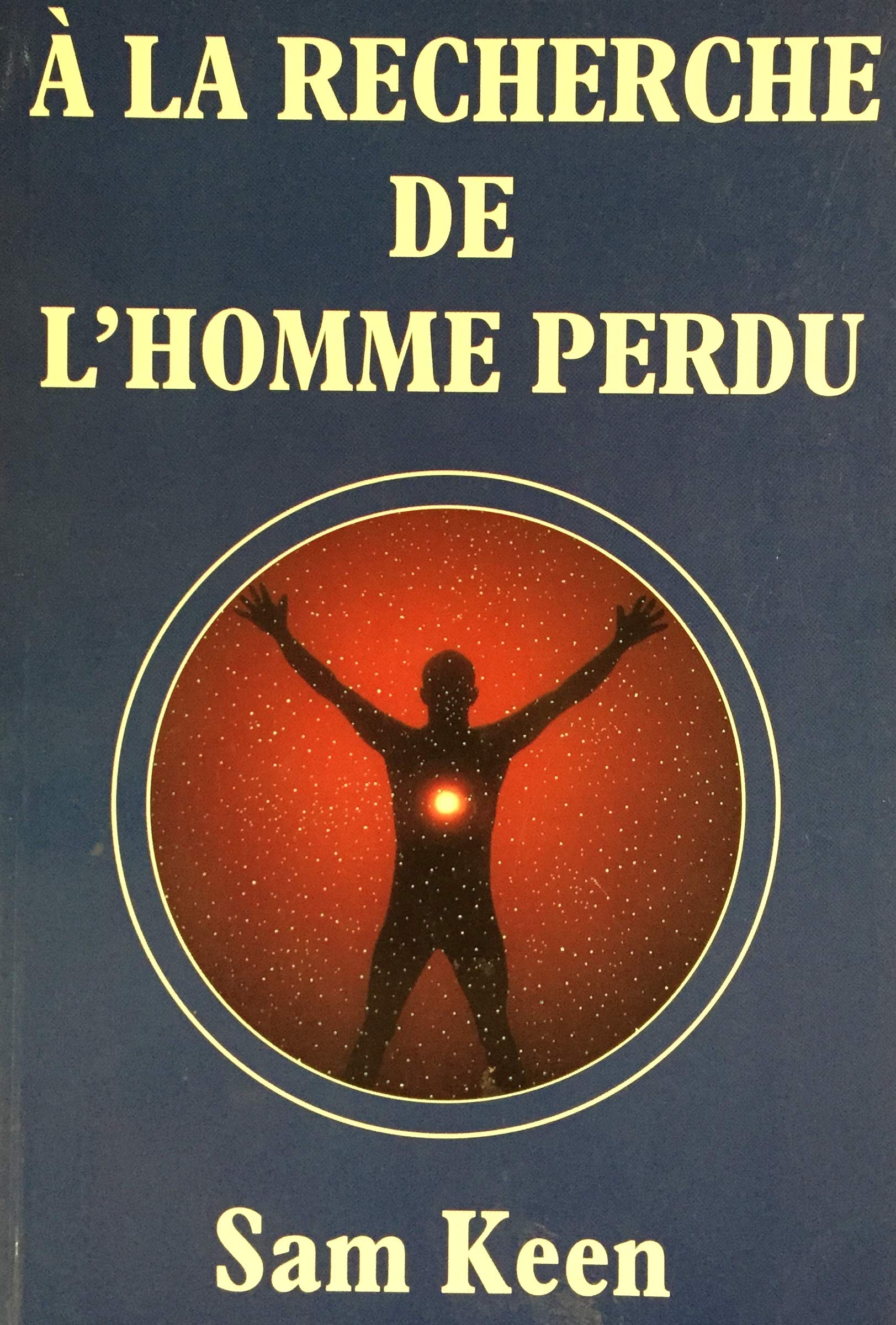 Livre ISBN 2890770923 À la recherche de l'homme perdu (Sam Keen)