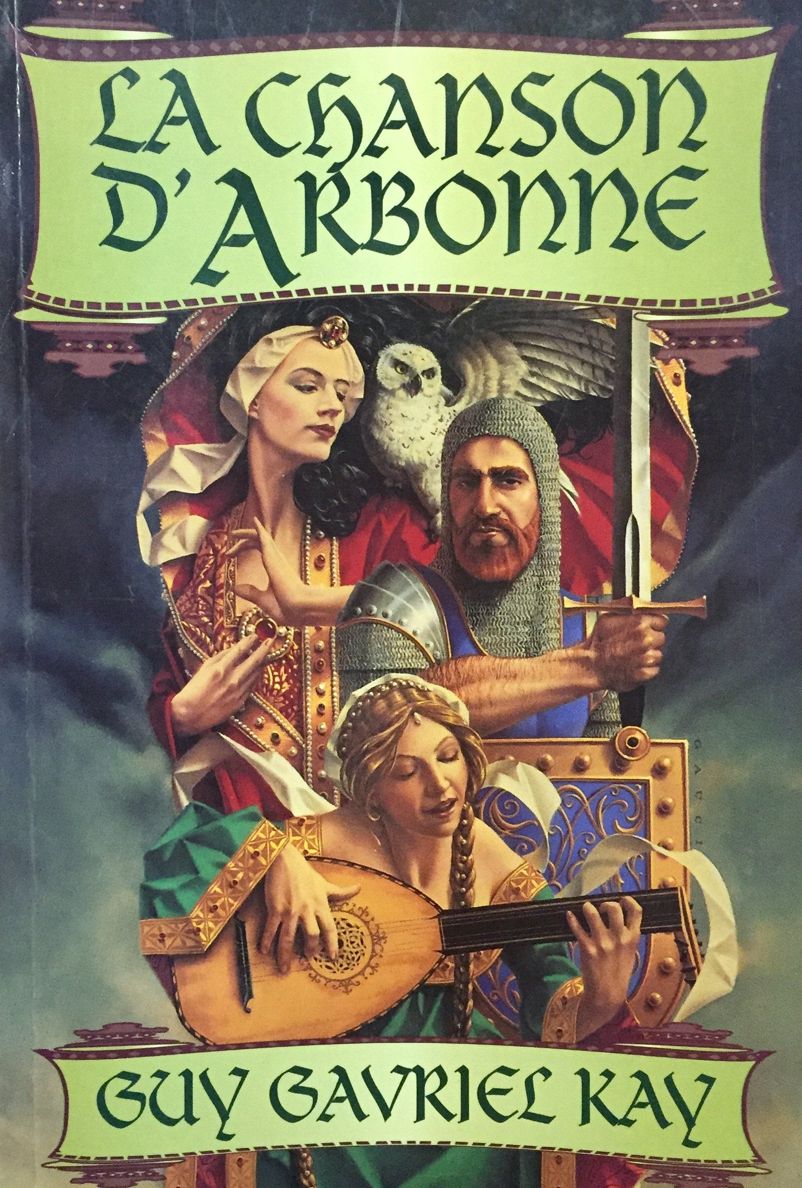 Livre ISBN 2890771210 La chanson d'Arbonne (Guy Gavriel Kay)