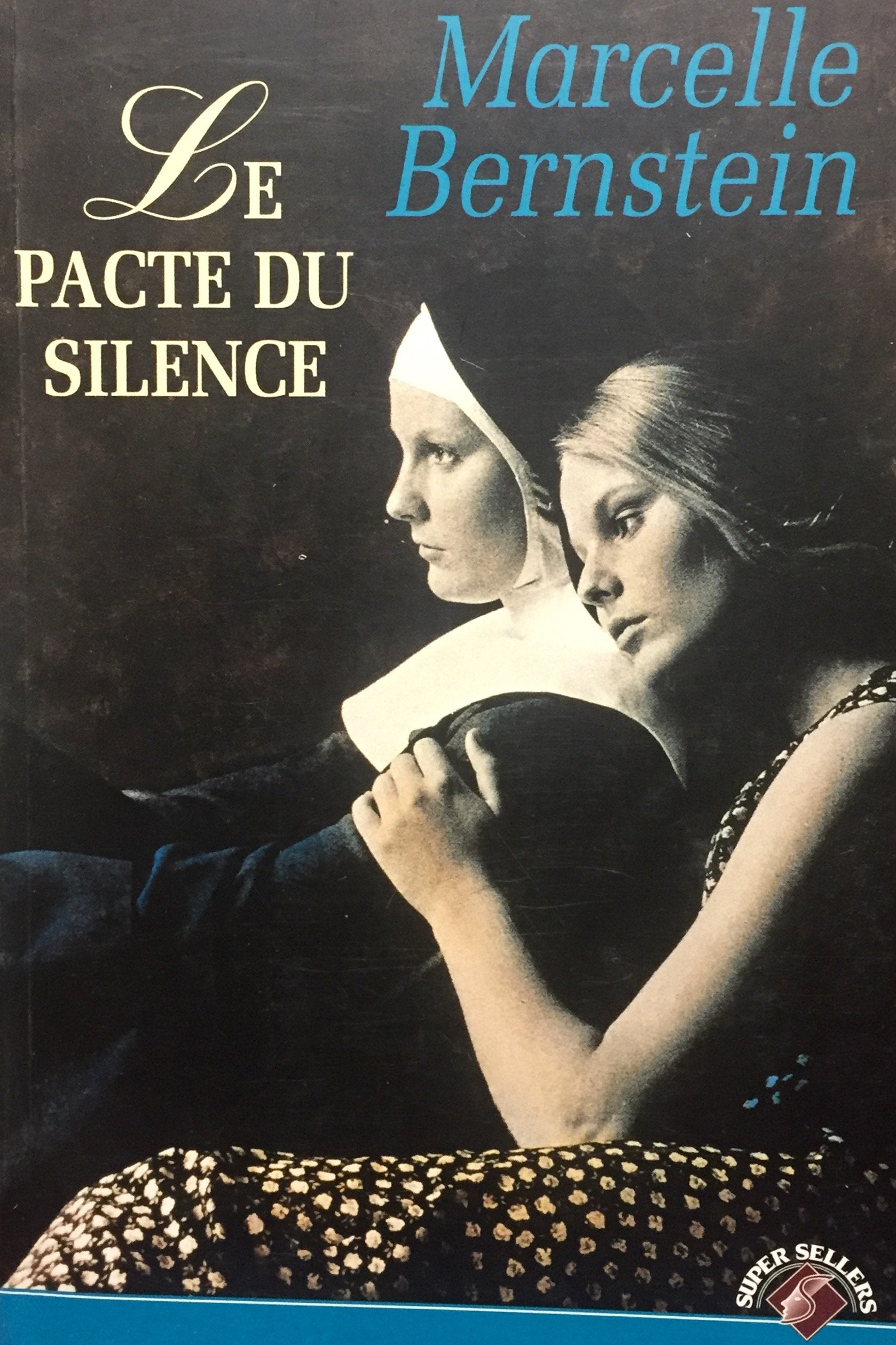 Livre ISBN 2890771695 Le pacte du silence (Marcelle Bernstein)